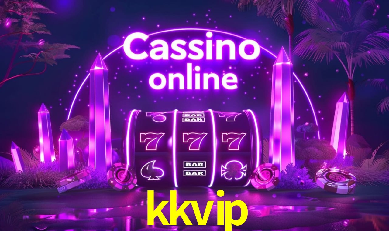 kkvip - cassino ao vivo